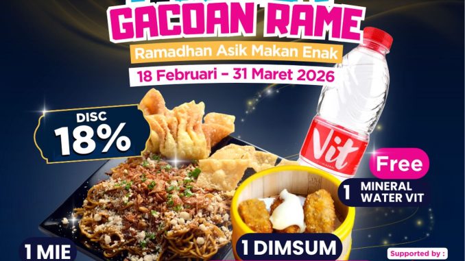 Promo Mie Gacoan Paket Gacoan Rame Diskon 18% gratis Mineral Water Vit