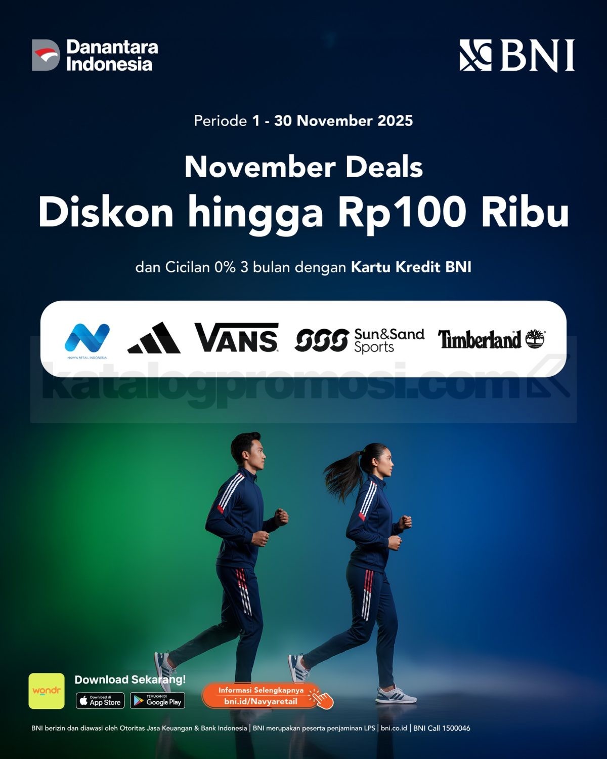 Promo Navya Retail BNI November Treats Diskon Hingga Rp. 100.000 Promo Navya Retail BNI November Treats diskon hingga Rp. 100.000 berlaku 1–30 November 2025 di Vans, adidas, Timberland, dan Sun & Sand Sports