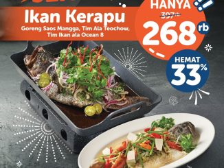 Promo Ocean 8 Pesta Seru Ikan Kerapu Rp. 268 ribu dengan tiga pilihan cara masak hingga 31 Desember 2025.