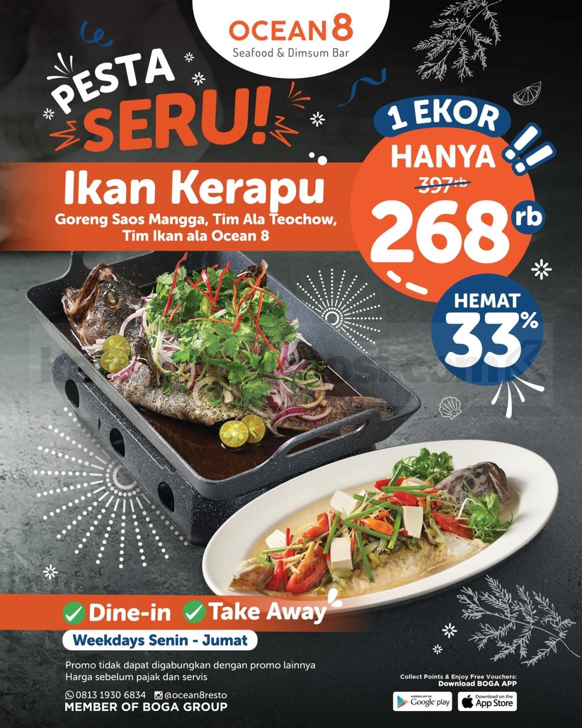 Promo Ocean 8 Pesta Seru Ikan Kerapu Rp. 268 ribu Promo Ocean 8 Pesta Seru Ikan Kerapu Rp. 268 ribu dengan tiga pilihan cara masak hingga 31 Desember 2025.