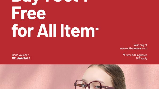 Promo Optik Melawai Buy 1 Get 1 Free for All Item frame & sunglasses online menggunakan kode MELAWAISALE