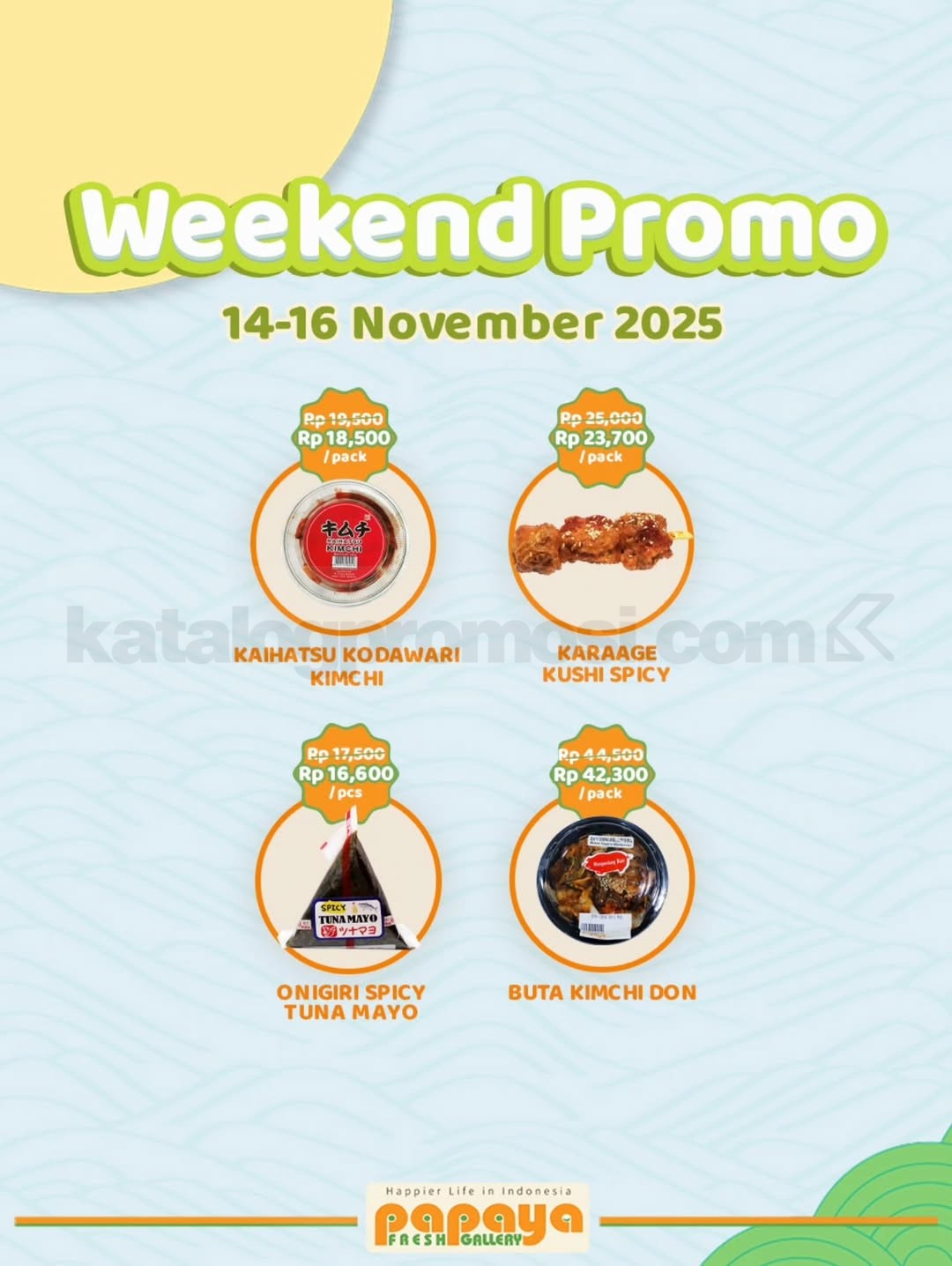 Promo Papaya Fresh Gallery Jakarta Weekend Fiesta 14-16 November 2025 Promo Papaya Fresh Gallery Jakarta Weekend Fiesta 14-16 November 2025 3