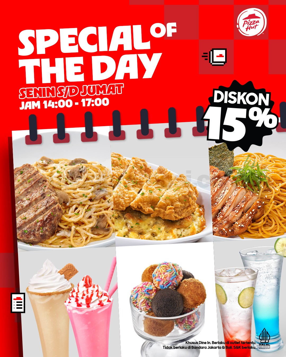 Promo Pizza Hut Special Of The Day Diskon 15% Promo Pizza Hut Special Of The Day Diskon 15% berlaku Senin–Jumat pukul 14.00–17.00 untuk dine-in.