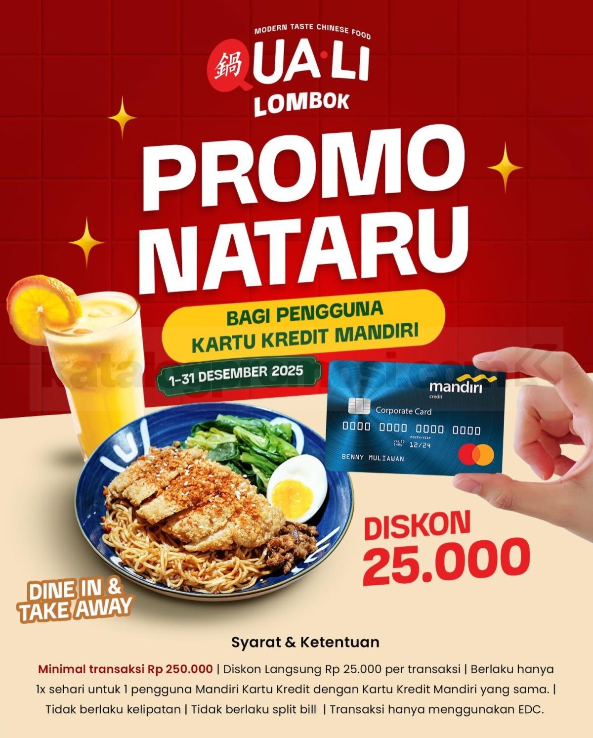 Promo QUA-LI Lombok NATARU Diskon Rp. 25.000 Promo QUA-LI Lombok NATARU diskon Rp. 25.000 untuk pengguna Kartu Kredit Mandiri hingga 31 Desember 2025