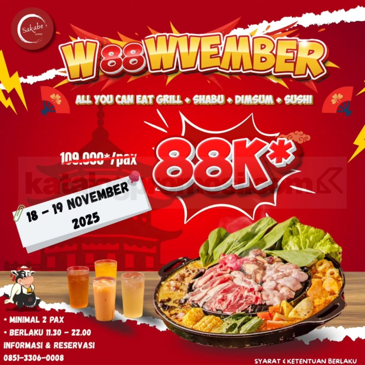 Promo Sakabe Buffet WooWvember All You Can Eat Rp.88.000 Promo Sakabe Buffet WooWvember All You Can Eat Rp.88.000 dengan paket grill dan shabu berlaku 18–19 November 2025.