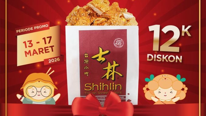 Promo Shihlin Grand Opening Diskon Rp. 12.000 minimal pembelian Rp. 65.000 di Jogja City Mall