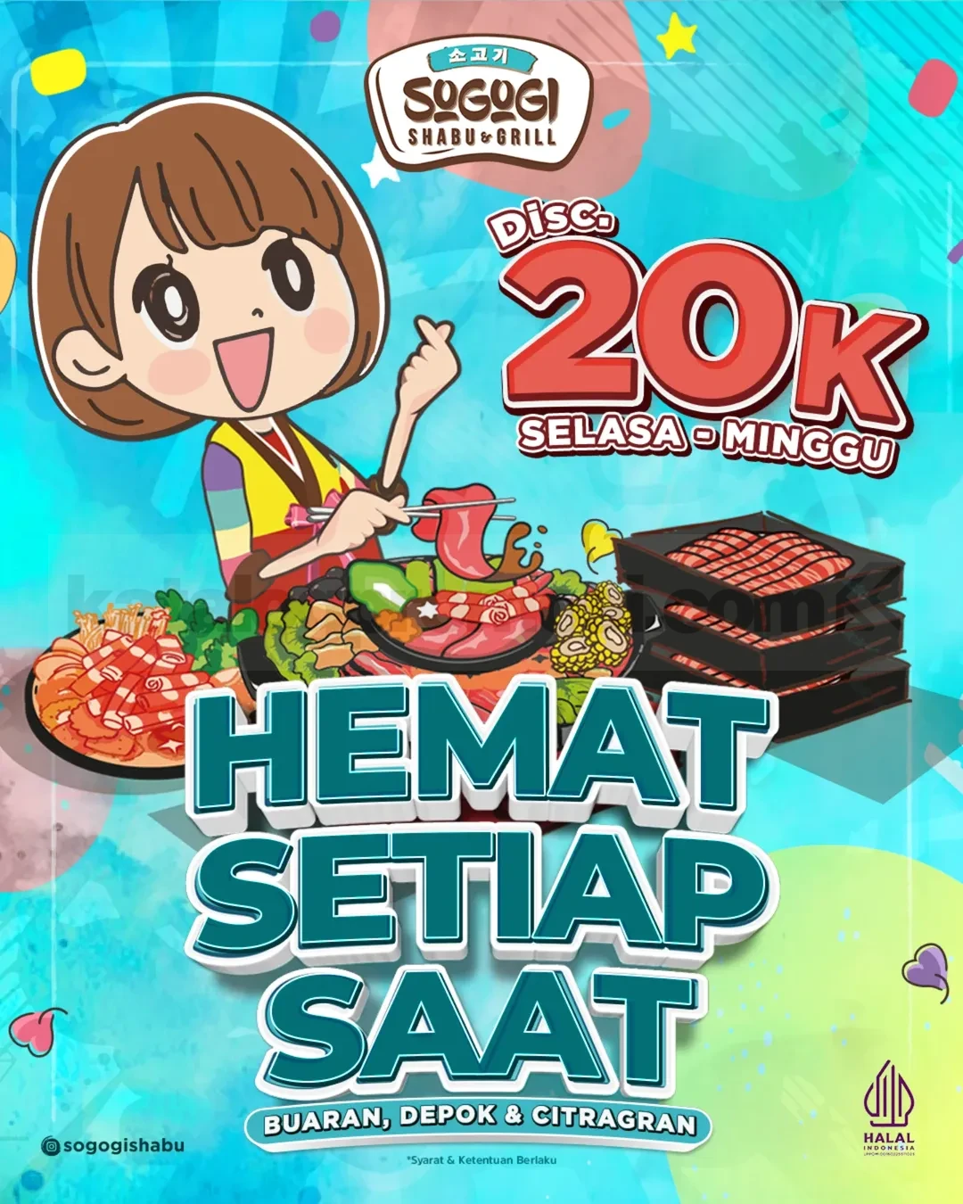 Promo Sogogi Shabu Diskon Rp. 20.000 Promo Sogogi Shabu Diskon Rp. 20.000 per Orang dengan posting Instagram Story atau review Google