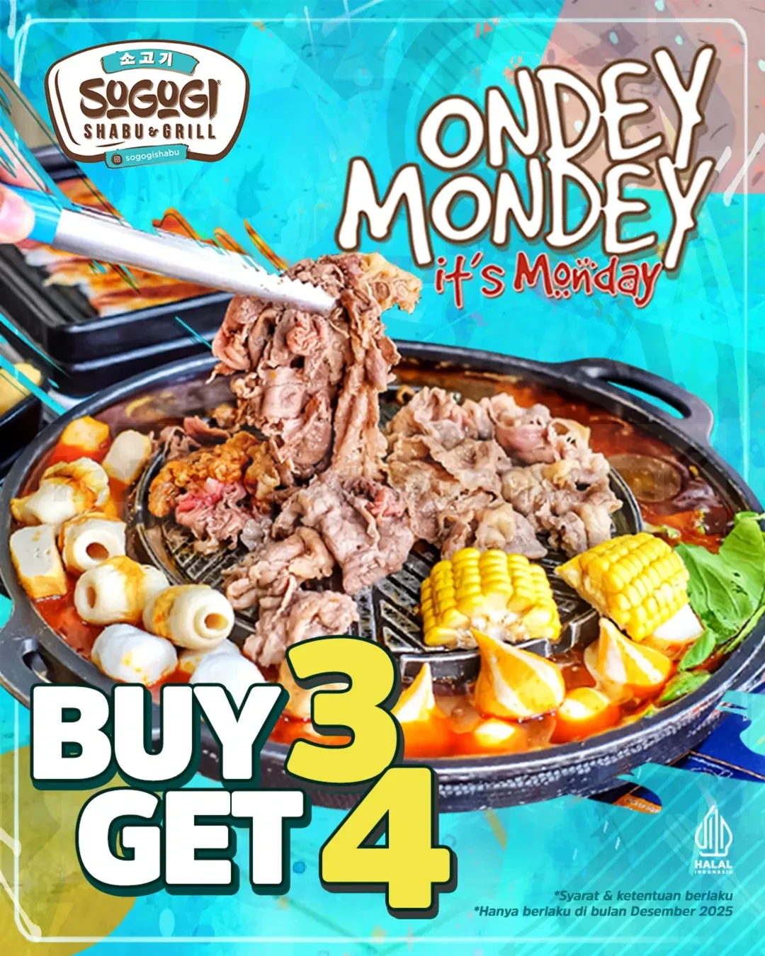 Promo Sogogi Shabu Ondey Mondey Buy 3 Get 4 Promo Sogogi Shabu Ondey Mondey Buy 3 Get 4 untuk makan berempat bayar tiga di beberapa kota