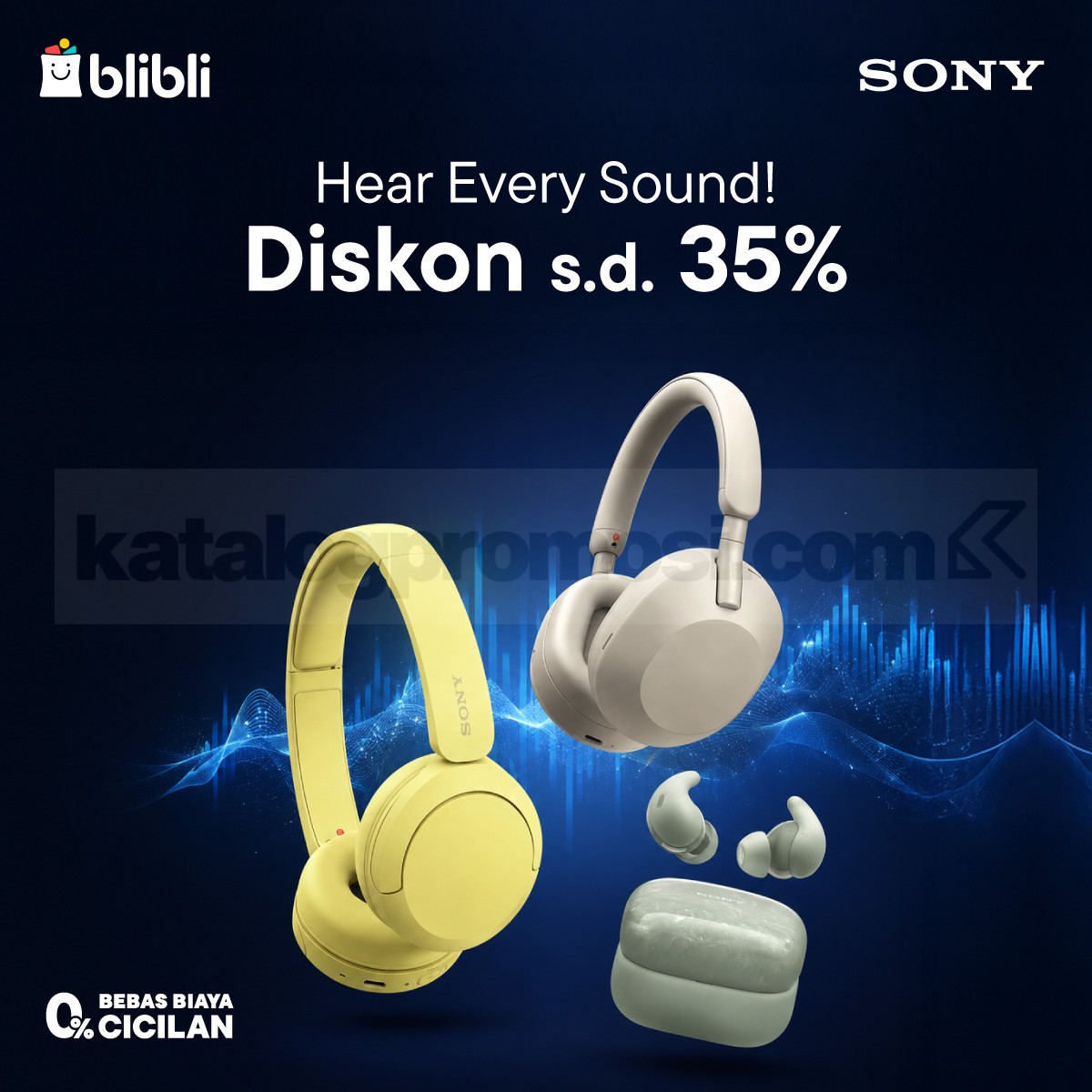 Promo Sony Audio Gear Diskon hingga 35% di Blibli Promo Sony Audio Gear Diskon hingga 35% di Blibli untuk headphone dan earbuds pilihan dengan cicilan 0%