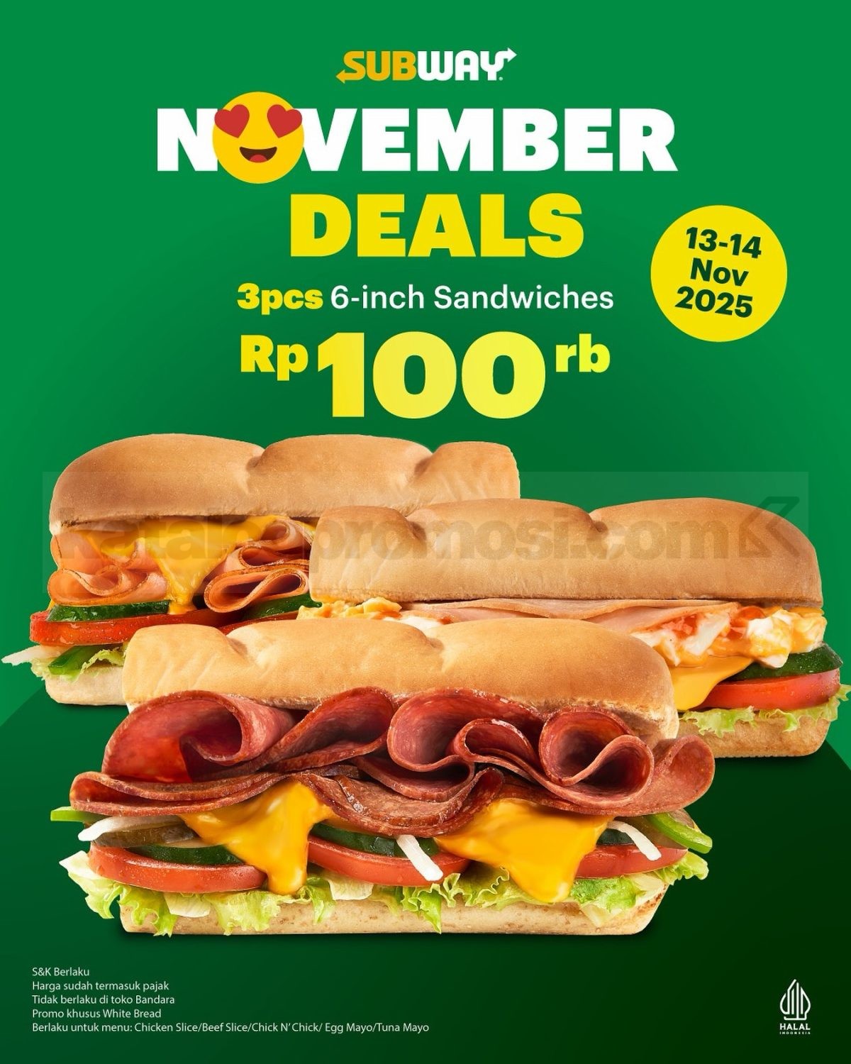 Promo SUBWAY November Deals 3 Sandwich 6-Inch Rp. 100 Ribu promo Subway November Deals 3 sandwich 6-inch Rp. 100 ribu berlaku 13–14 November 2025