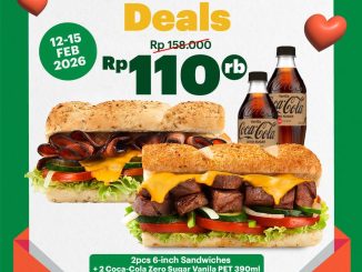 Promo Subway Romantic Deals Rp. 110.000 paket 2 sandwich dan minuman untuk berdua