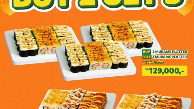 Promo Sushi Yay Gajian Buy 2 Get 3 Sushi Platter Murame dan Murashi