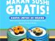 Promo Sushikun Jatinegara Spesial Opening Gratis Makan Sushi, kesempatan nikmati sushi gratis