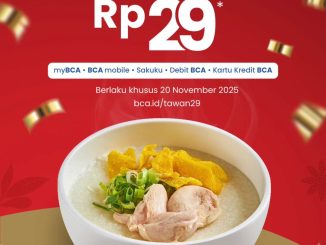 Promo Ta Wan BCA Bubur Ayam Rp. 29 berlaku 20 November 2025 untuk pembayaran QRIS di myBCA, BCA Mobile, Sakuku, Debit BCA, atau Kartu Kredit BCA.