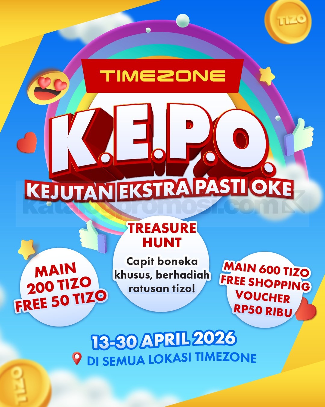 Promo Timezone K.E.P.O Gratis Voucher Belanja Rp. 50.000 Promo Timezone K.E.P.O Gratis Voucher Belanja Rp. 50.000 dan free Tizo April 2026