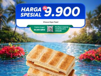 Promo Toast Box Bank Saqu Kaya Toast Rp. 9.900 bayar QRIS periode April 2026