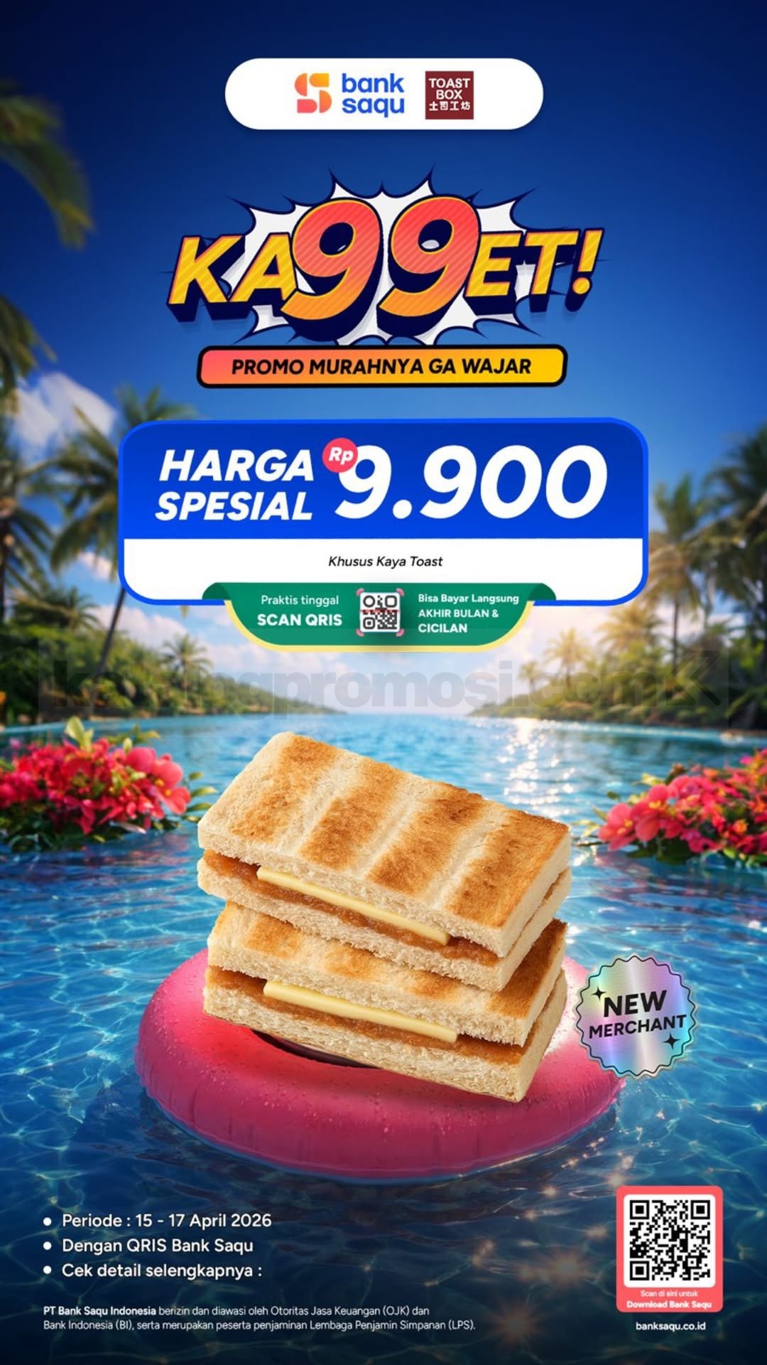 Promo Toast Box Bank Saqu Kaya Toast Rp. 9.900 Promo Toast Box Bank Saqu Kaya Toast Rp. 9.900 bayar QRIS periode April 2026