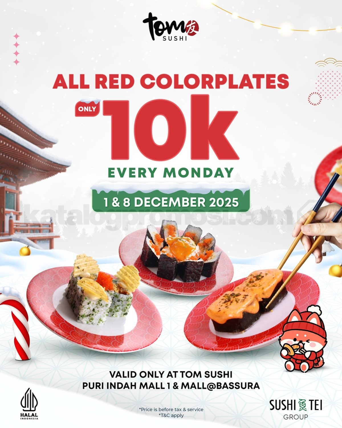 Promo Tom Sushi Red Colorplate Rp.10.000 Promo Tom Sushi Red Colorplate Rp.10.000 dengan penawaran piring merah sushi di belt untuk periode awal Desember 2025