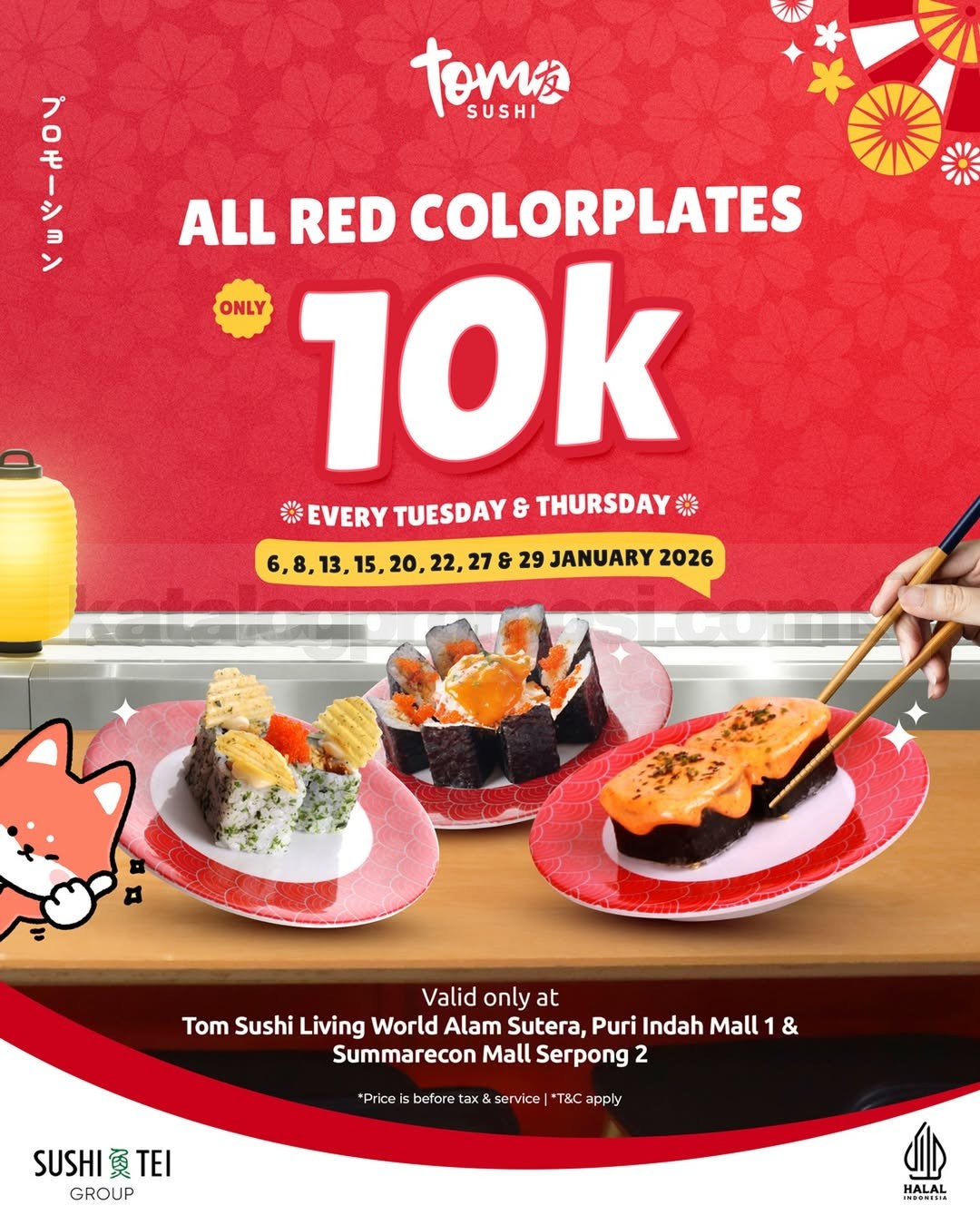 Promo Tom Sushi Red Colorplates Rp. 10.000 Promo Tom Sushi Red Colorplates Rp. 10.000 setiap Selasa dan Kamis di outlet tertentu