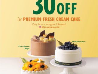 Promo Tous Les Jours 30% Off Premium Fresh Fruit Cream Cakes nikmati choco banana, blueberry crown, golden mango delight