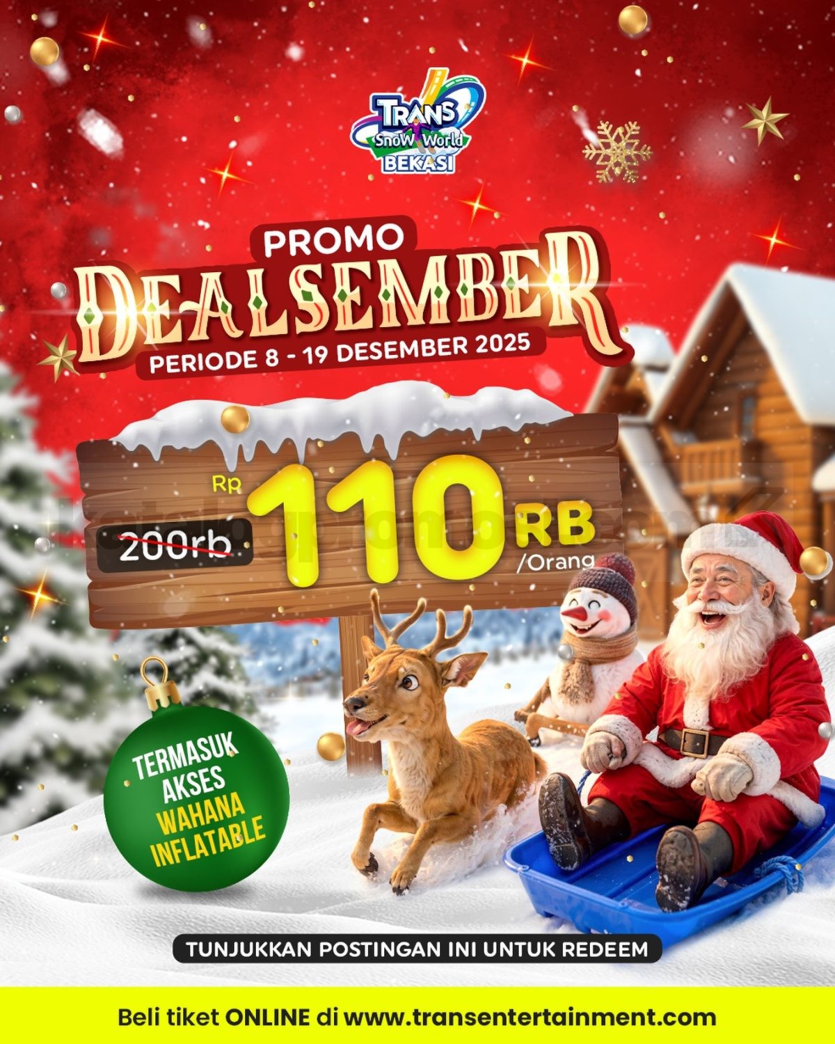Promo Trans Snow World Bekasi Dealsember Tiket Rp. 110.000 Promo Trans Snow World Bekasi Dealsember tiket Rp.110.000 dengan akses wahana inflatable periode 8–19 Desember 2025