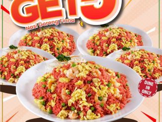 Promo WOK Restaurant Buy 2 Get 5 Nasi Goreng Finna Rp. 136.000 untuk 5 porsi dine in