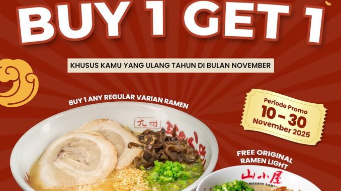 promo Yamagoya Ramen Anniversary Buy 1 Get 1 Free berlaku 10–30 November 2025 untuk member ulang tahun
