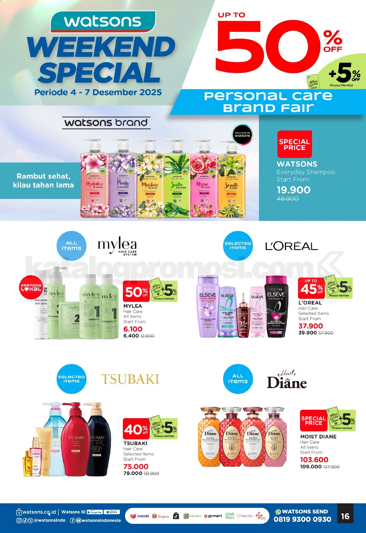 WATSONS WEEKEND SPECIAL Diskon hingga 50% WATSONS WEEKEND SPECIAL Diskon hingga 50% 16