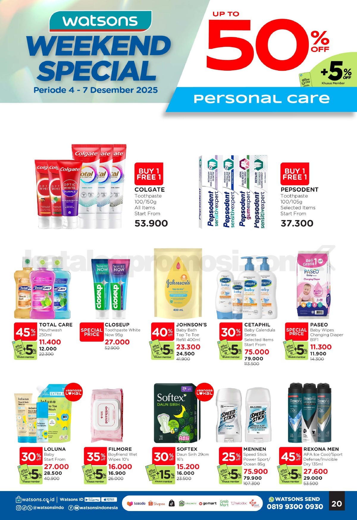 WATSONS WEEKEND SPECIAL Diskon hingga 50% WATSONS WEEKEND SPECIAL Diskon hingga 50% 20