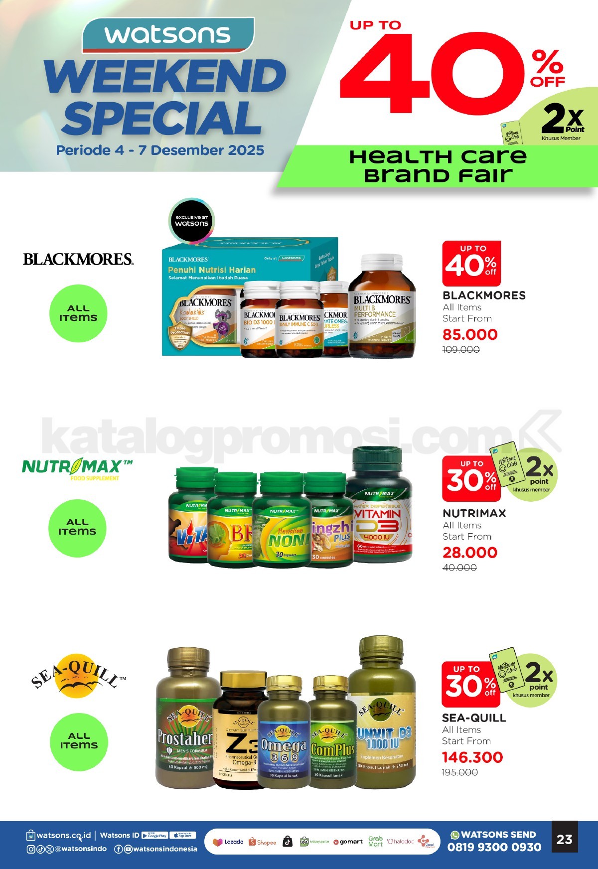 WATSONS WEEKEND SPECIAL Diskon hingga 50% WATSONS WEEKEND SPECIAL Diskon hingga 50% 23