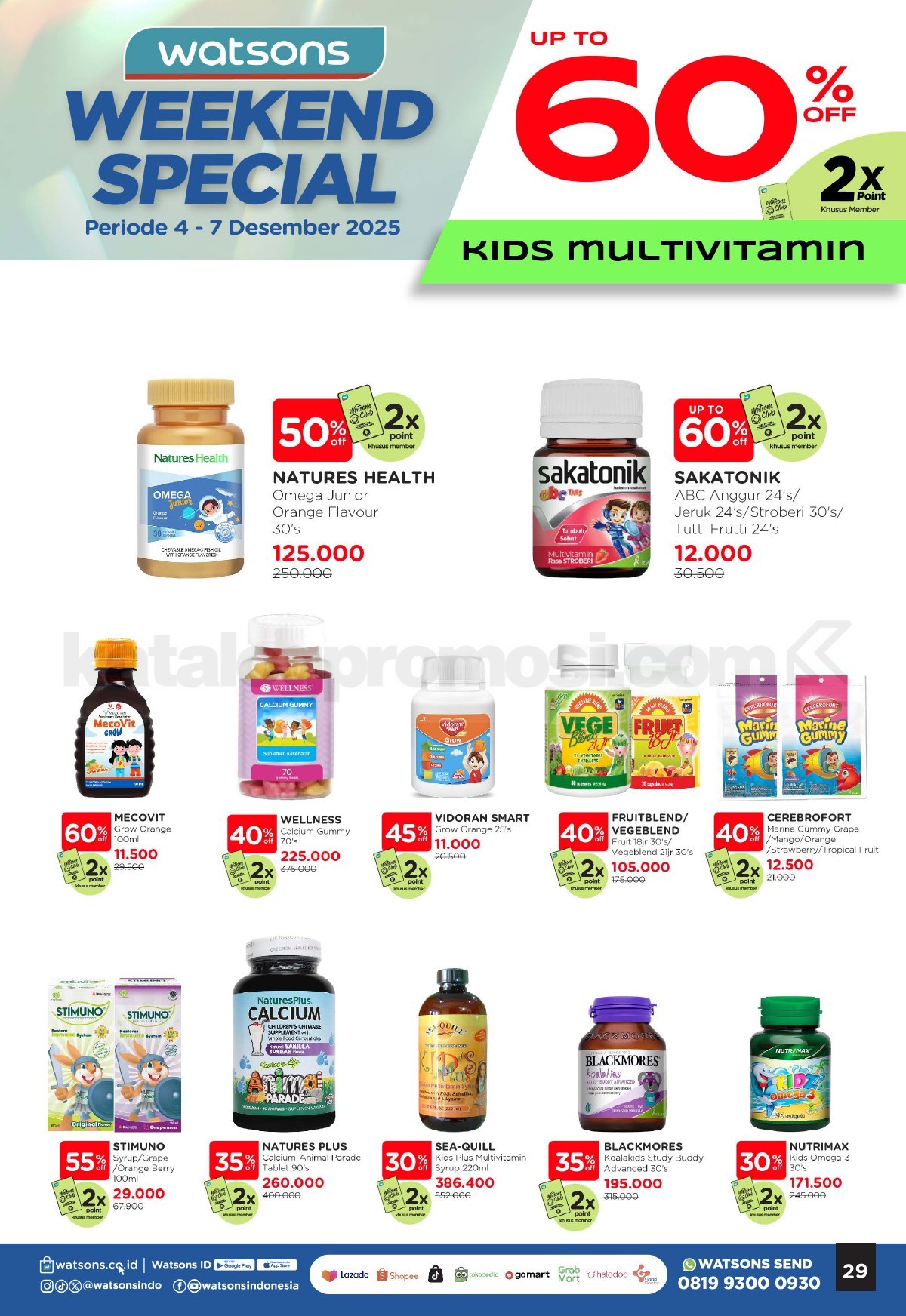 WATSONS WEEKEND SPECIAL Diskon hingga 50% WATSONS WEEKEND SPECIAL Diskon hingga 50% 29