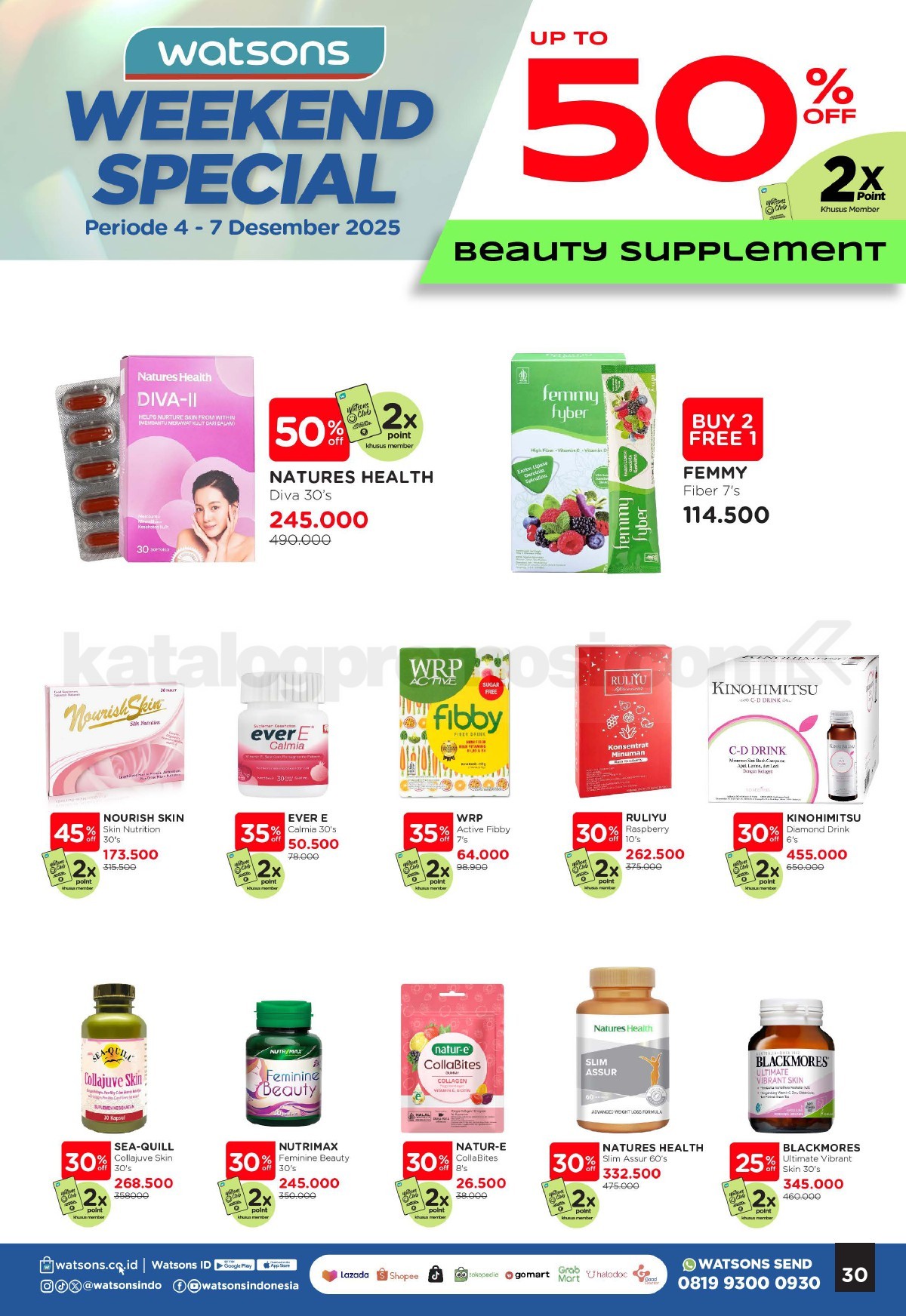 WATSONS WEEKEND SPECIAL Diskon hingga 50% WATSONS WEEKEND SPECIAL Diskon hingga 50% 30