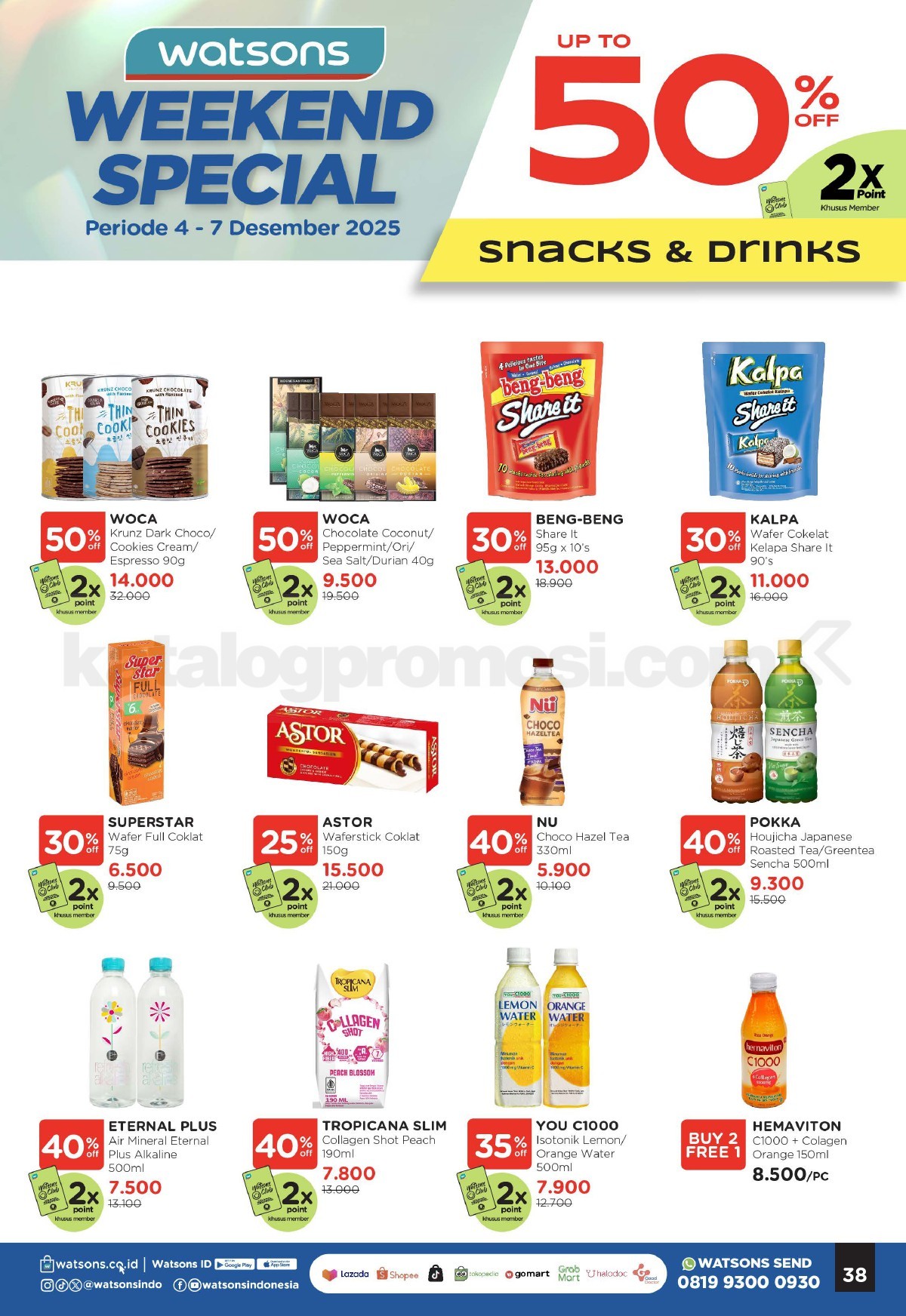 WATSONS WEEKEND SPECIAL Diskon hingga 50% WATSONS WEEKEND SPECIAL Diskon hingga 50% 38
