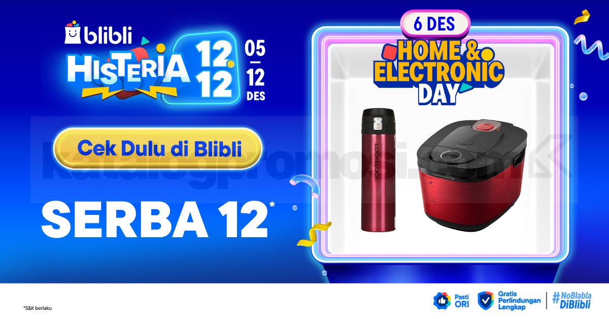 Promo Histeria 12.12 Blibli Home & Electronic Day SERBA 12!