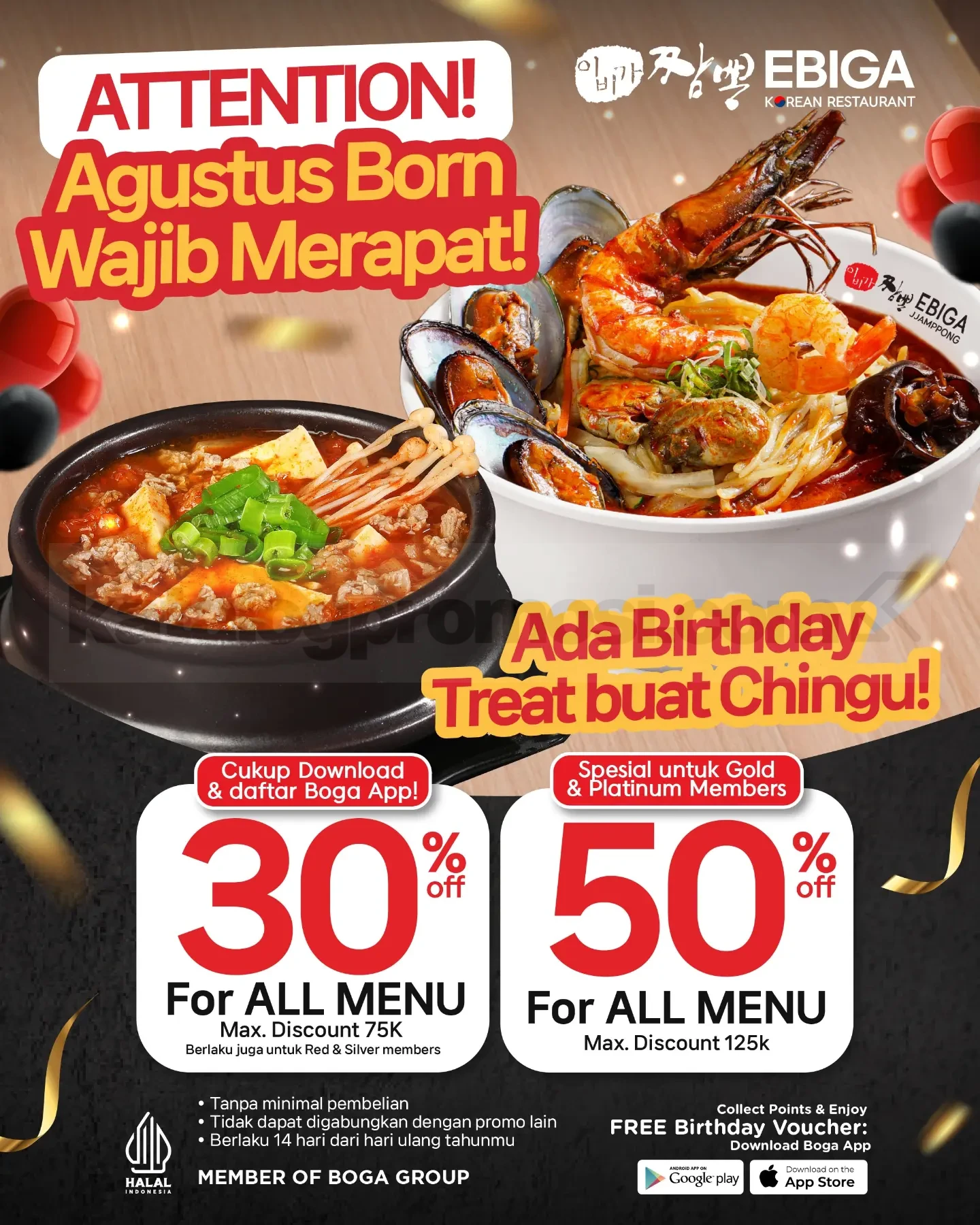 Promo Ebiga Birthday Treat Diskon 50% untuk Member Promo Ebiga Birthday Treat diskon hingga 50% untuk semua menu bagi member Boga App.