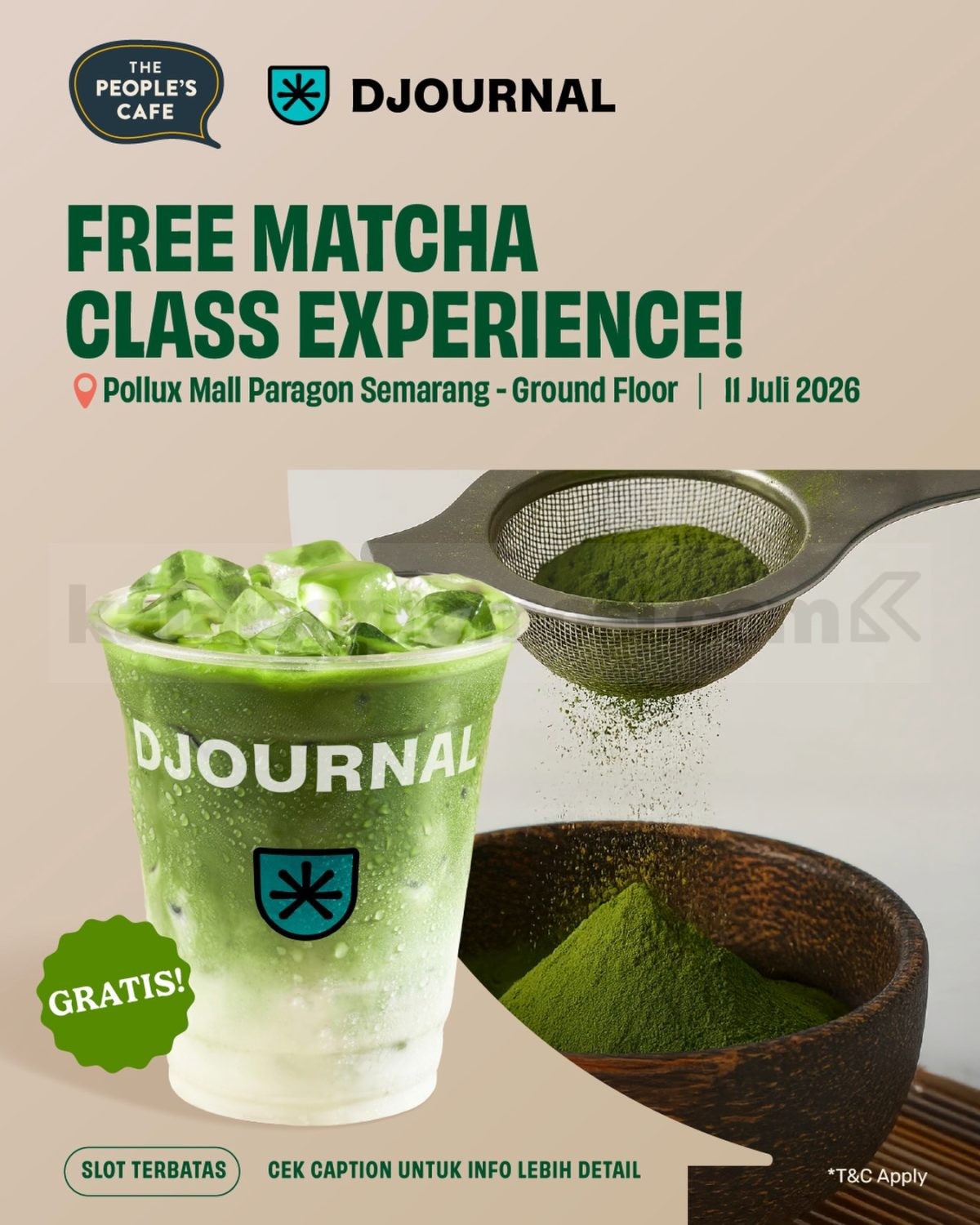 The People's Cafe Matcha Class Experience di Semarang The People's Cafe Matcha Class Experience di Semarang pada 11 Juli 2026 di Pollux Mall Paragon Semarang.