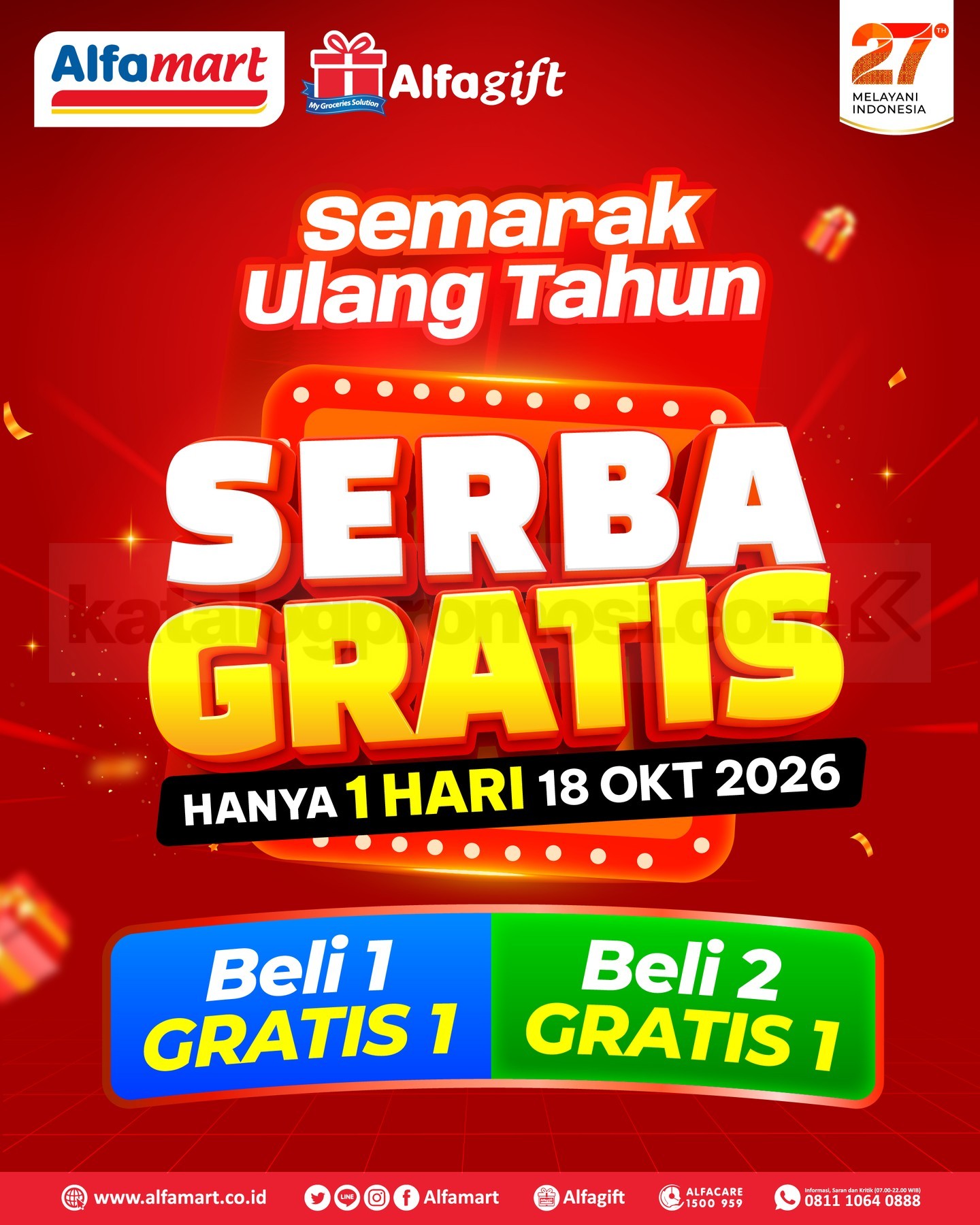 Promo Alfamart Ulang Tahun 27 Serba Gratis Beli 1 Gratis 1 Promo Alfamart Ulang Tahun ke-27 Serba Gratis Beli 1 Gratis 1 dan Beli 2 Gratis 1 periode 18–20 Oktober 2026.