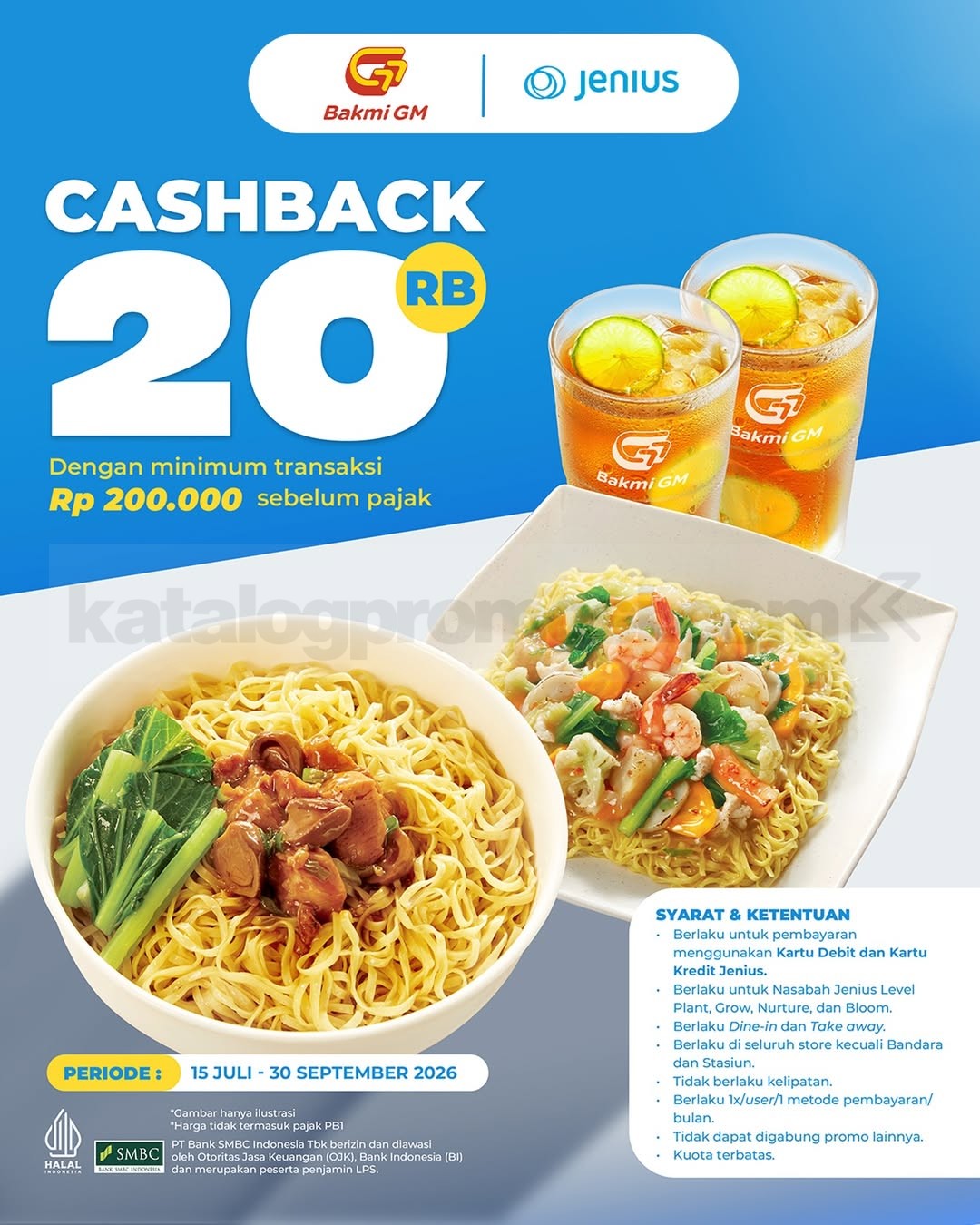 Promo Bakmi GM Jenius Cashback Rp. 20.000 Promo Bakmi GM Jenius Cashback Rp. 20.000 untuk transaksi minimal Rp200.000 menggunakan kartu Jenius.