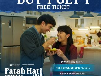 Promo Cinema XXI Advance Ticket Sales Beli 1 Gratis 1 Tiket Patah Hati yang Kupilih via m.tix