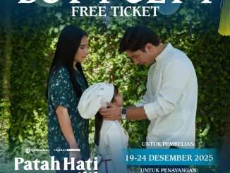 Promo Cinépolis Advance Ticket Sales Patah Hati Yang Kupilih beli 1 gratis 1 tiket bioskop
