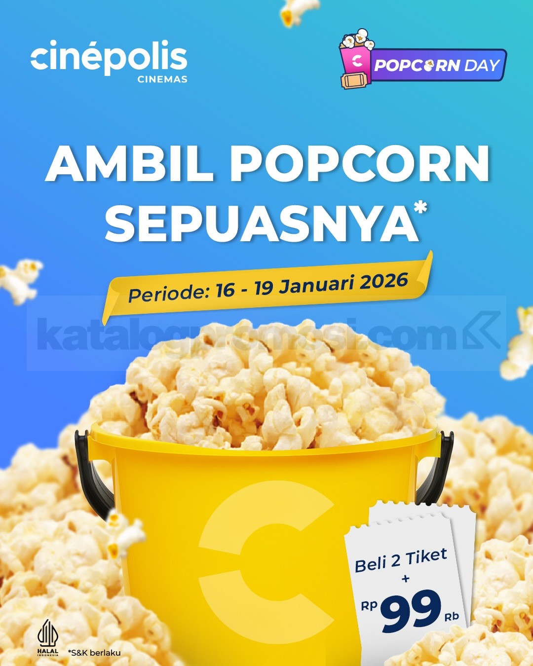 Promo Cinépolis Popcorn Day Ambil Popcorn Sepuasnya Promo Cinépolis Popcorn Day Ambil Popcorn Sepuasnya dengan beli 2 tiket nonton