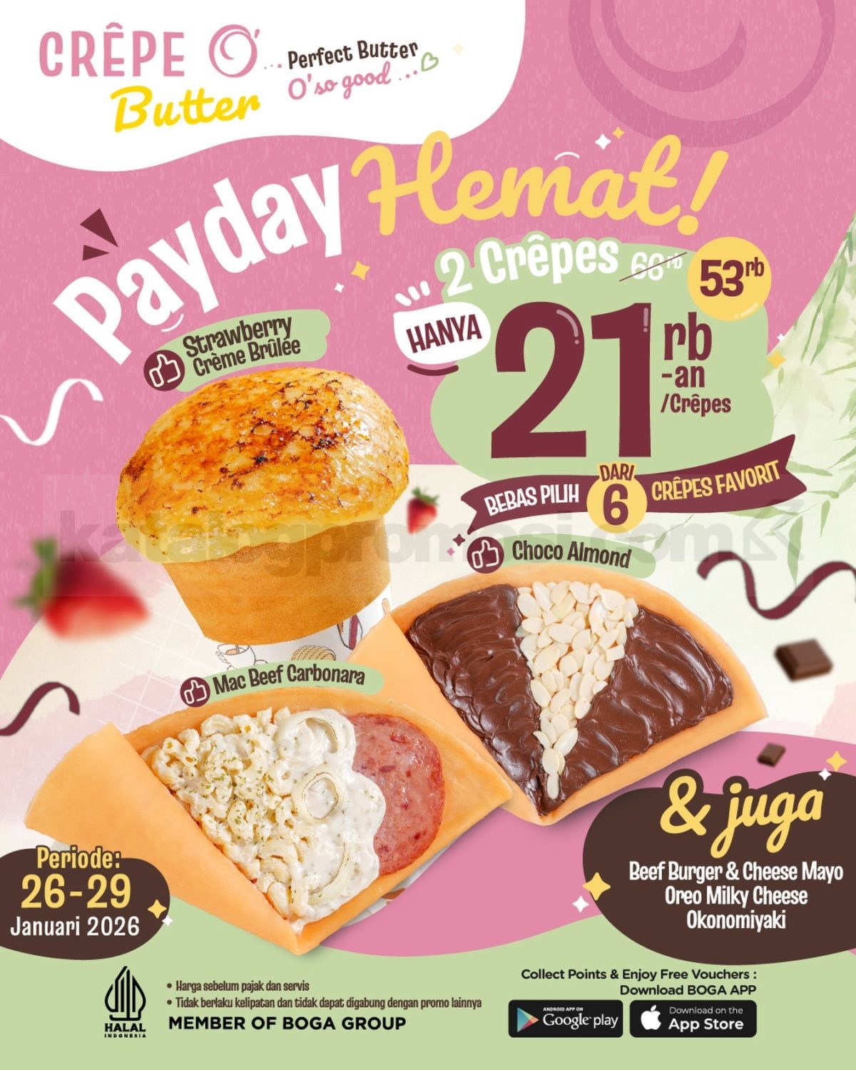 Promo CRÊPE O’ Butter Payday Hemat 2 Crêpes 21ribuan* Promo CRÊPE O’ Butter Payday Hemat 2 Crêpes 21ribuan* 1