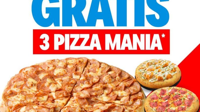 Promo Domino’s Pizza Auto Sultan dengan gratis 3 Pizza Mania