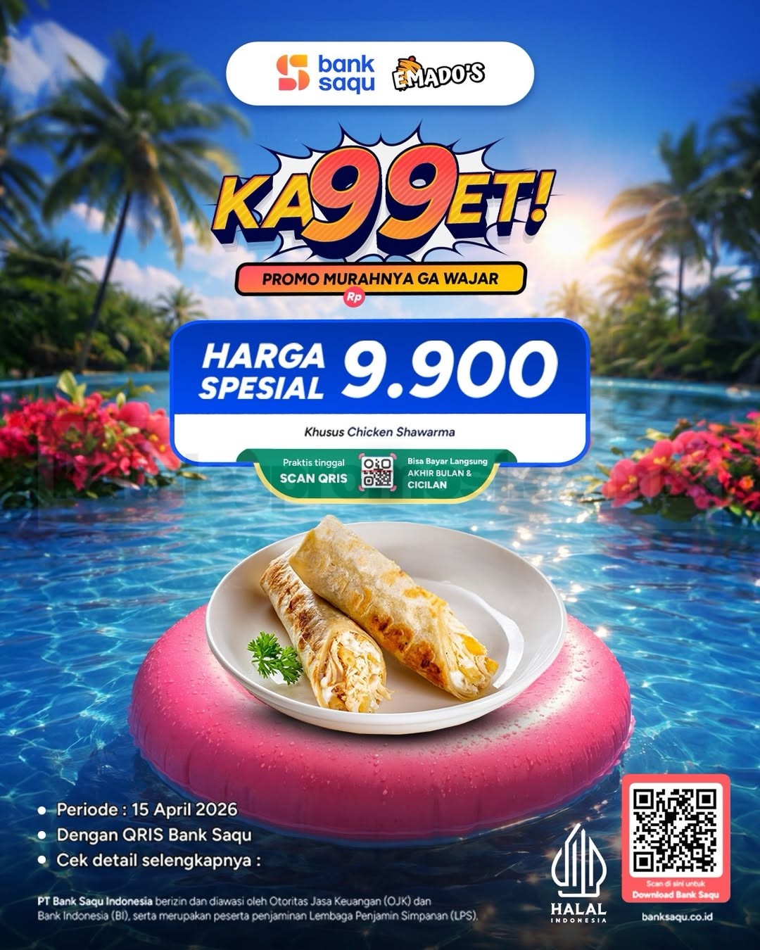Promo Emado’s Bank Saqu Chicken Shawarma Rp. 9.900 Promo Emado’s Bank Saqu Chicken Shawarma Rp. 9.900 harga hemat bayar QRIS