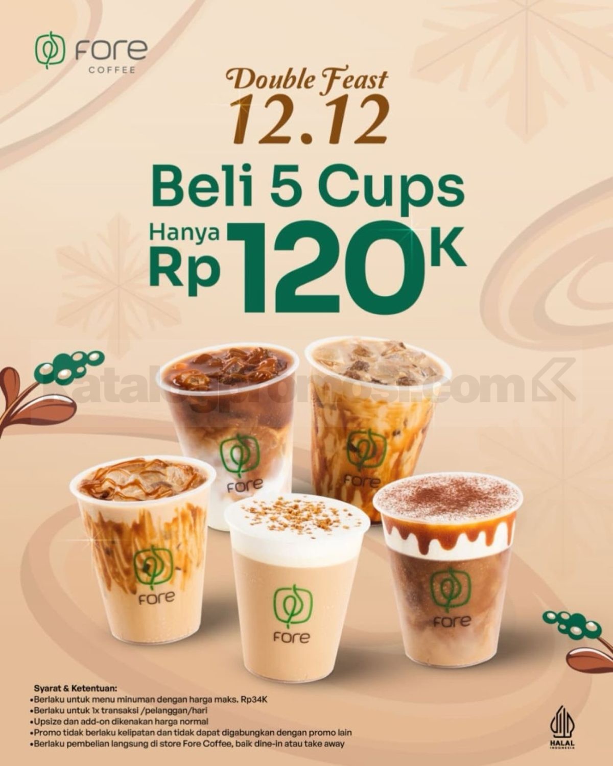 Promo Fore Coffee 12.12 Beli 5 Cups Rp. 120.000 Promo Fore Coffee 12.12 Beli 5 Cups Rp. 120.000 1