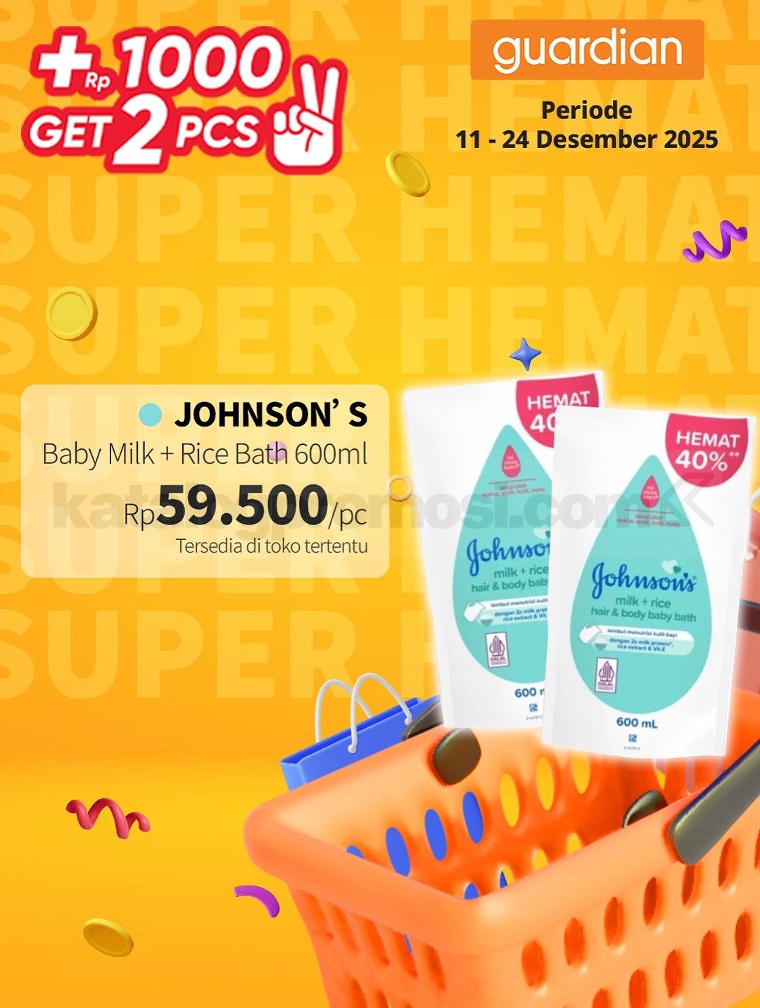 PROMO GUARDIAN SUPER HEMAT MINGGUAN - TAMBAH +Rp. 1.000 DAPAT 2 PRODUK PROMO GUARDIAN SUPER HEMAT MINGGUAN - TAMBAH +Rp. 1.000 DAPAT 2 PRODUK 4