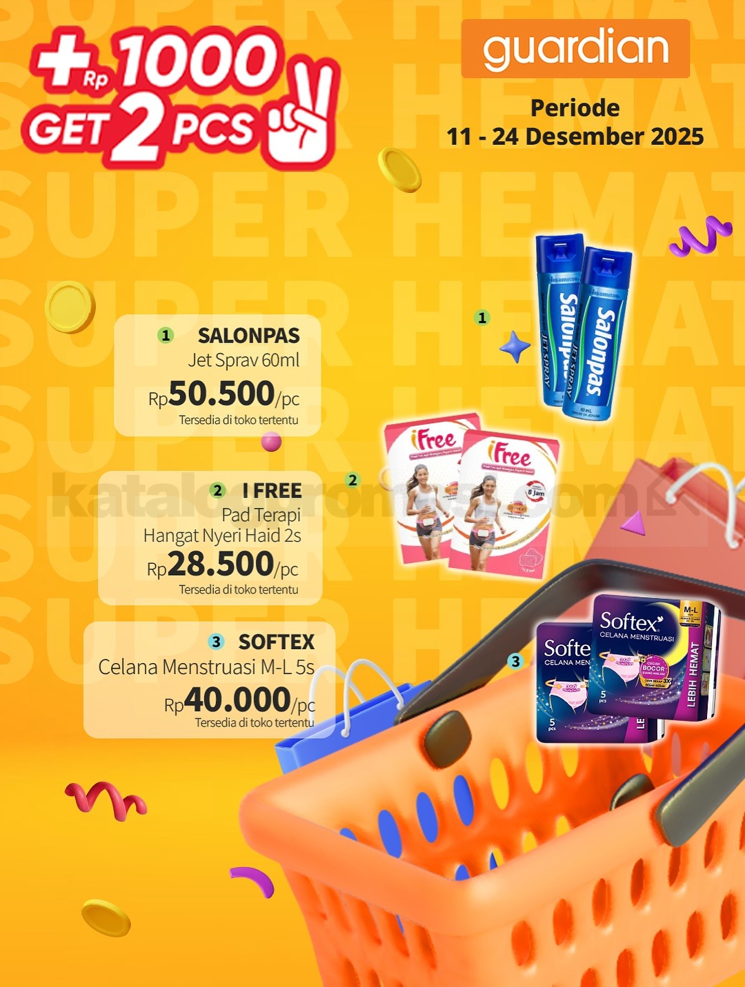 PROMO GUARDIAN SUPER HEMAT MINGGUAN - TAMBAH +Rp. 1.000 DAPAT 2 PRODUK PROMO GUARDIAN SUPER HEMAT MINGGUAN - TAMBAH +Rp. 1.000 DAPAT 2 PRODUK 11