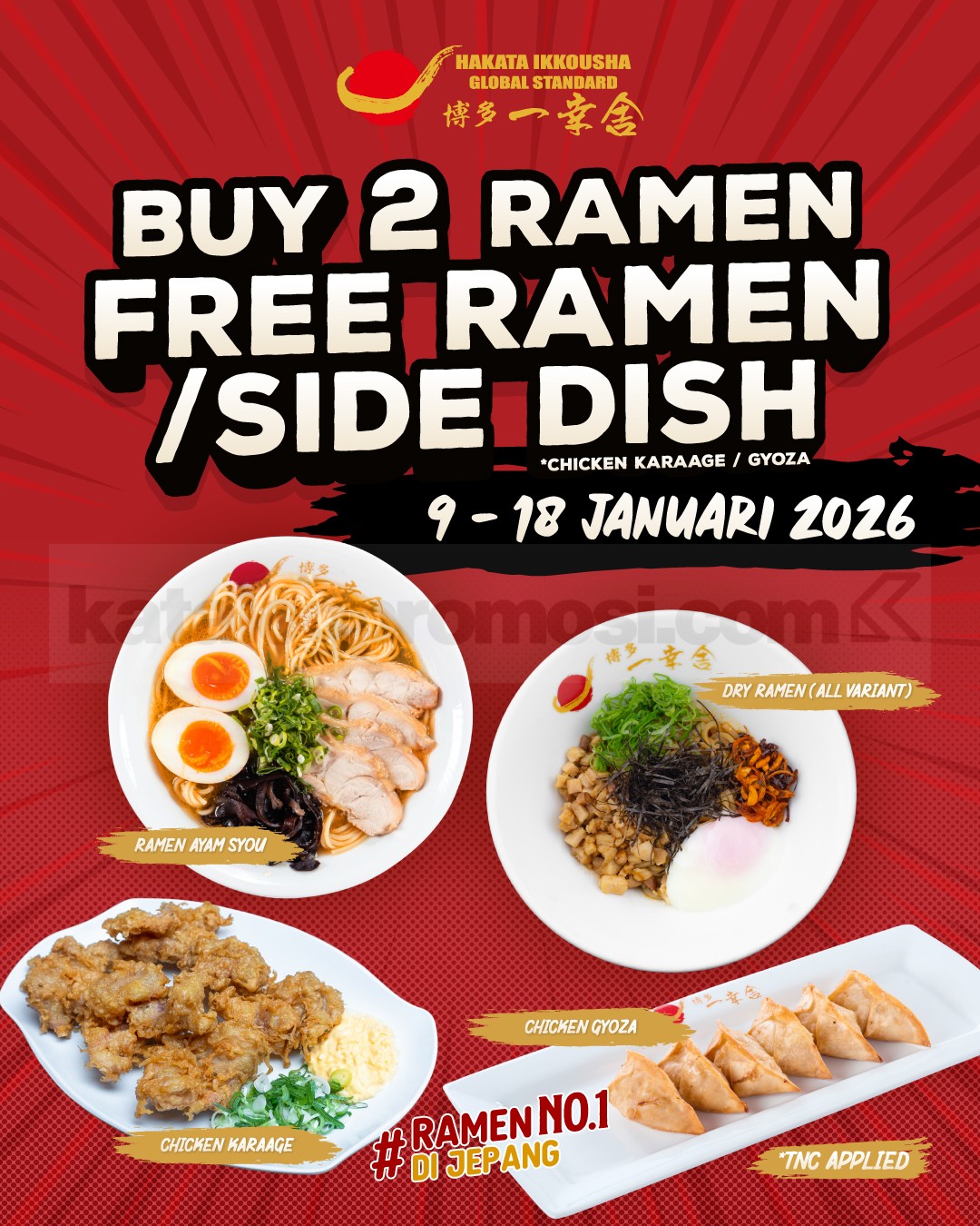 Promo Hakata Ikkousha Buy 2 Ramen Free Ramen Promo Hakata Ikkousha Buy 2 Ramen Free Ramen atau Side Dish di outlet Demangan