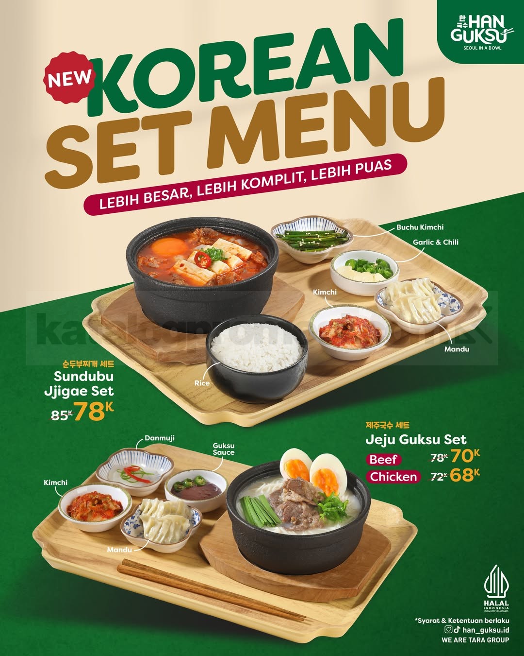 Promo Han Guksu KOREAN SET MENU mulai Rp. 70 ribu Promo Han Guksu KOREAN SET MENU mulai Rp. 70 ribu dengan pilihan set lengkap Korean food satu tray.