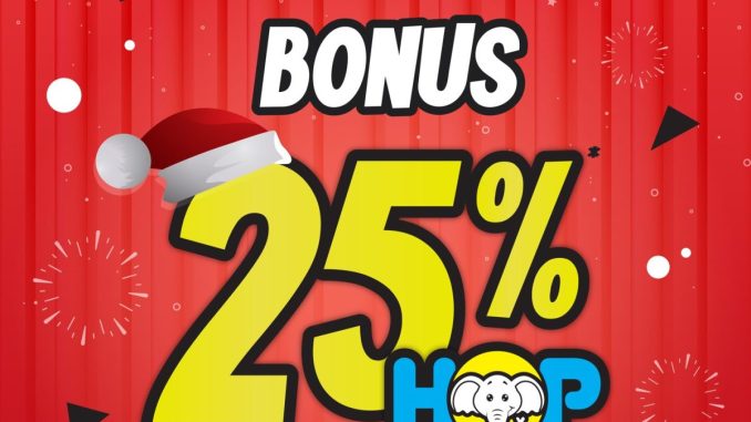 Promo Hello Fun Liburan Akhir Tahun Bonus 25% HOP dengan minimal transaksi Rp. 200.000